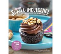 Chef AJ Glen Merzer Chef AJ’s Sweet Indulgence (Copertina rigida)
