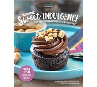 Chef AJ Glen Merzer Chef AJ’s Sweet Indulgence (Copertina rigida)