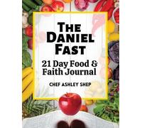 Chef Ashley Shep The Daniel Fast (Copertina rigida)