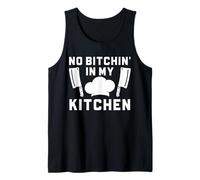 Chef Cucina Humor No Bitchin in My Kitchen Citazione Canotta