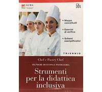 Chef e pastry chef. Volume BES Triennio. Per gli Ist. professionali alberghieri