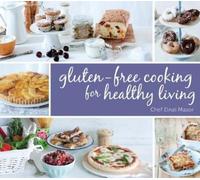 Chef Einat Mazor Gluten-Free Cooking for Healthy Living (Copertina rigida)