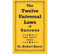 Chef Keidi Awadu Carolyn J Blue Bryce The Twelve Universal Laws of (Tascabile)