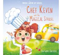 Chef Kevin and The Magical Strudel. Personalized Story about a Chef. Red Hair Boy