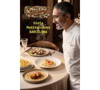 Chef Marc: Comida mediterranea - Tomo 1