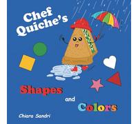 Chef Quiche's Shapes and Colors