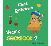 Chef Quiche's Workbook 2