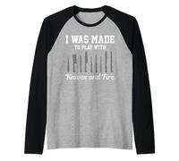 Chef Regalo I Was Made To Play with Coltelli Fuoco Cucina Divertente Maglia con Maniche Raglan