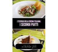 Chef Renato Falchi L'essenza della cucina italiana (Copertina rigida)