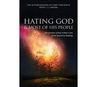 Chef Tom Goetz L J Lawson Hating God & Most of His People (Tascabile)