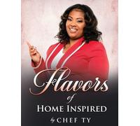 Chef Ty Flavors of Home Inspired (Tascabile)