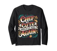 Chef Was Cute Would Eat Here Again Kitchen Flirt Love - Maglia a Manica
