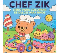 Chef Zik - Libro para colorear de dulces para niños