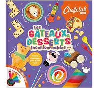 Chefclub Kids - Libro di Cucina per Bambini Dolci e Dessert Classici - Ricette Facili e Illustrate - Pasticceria Divertente e Educativa in Famiglia - Dai 4 Anni