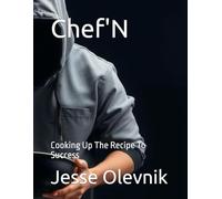 Chef'N: Cooking Up The Recipe To Success