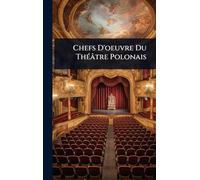 Chefs D'oeuvre Du ThÃ(c)âtre Polonais