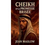 Cheikh et la Promesse Brisée
