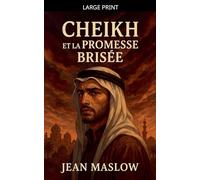 Cheikh Et La Promesse Brisée