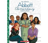 Chelen Ecija Abbott Elementary: The Official Coloring Book (Tascabile)