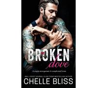 Chelle Bliss Broken Dove (Tascabile) Open Road