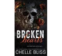 Chelle Bliss Broken Hearts (Copertina rigida)