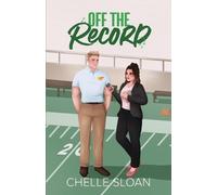 Chelle Sloan Off the Record (Tascabile) Nashville Fury