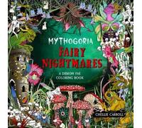 Mythogoria Fairy Nightmares: A Demon Fae Coloring Book