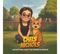 Chels Nichols: Adventure Over The Rainbow Bridge