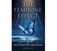 Chelsea Ann The Feminine Effect (Tascabile)