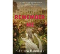 Chelsea Bobulski Remember Me (Tascabile)
