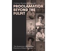 Chelsea Brooke Yarborough Proclamation Beyond the Pulpit (Copertina rigida)