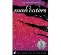 Chelsea Cain Man-Eaters Volume 3 (Tascabile) MAN-EATERS TP