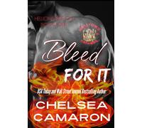 Chelsea Camaron Bleed for It: Hellions Motorcycle Club: 4 (Hellions (Tascabile)