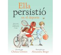 Chelsea Clinton Ella persistió en el deporte (Copertina rigida) She Persisted
