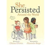 Chelsea Clinton She Persisted Around the World (Copertina rigida) She Persisted