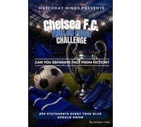 Chelsea F.C. True or False Challenge: True Blue or Totally False?