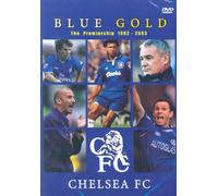 Chelsea Fc - Blue Gold - The Premiership 1992 To 2003 [Edizione: Regno Unito]