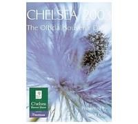 Chelsea Flower Show 2003 - The Official Souvenir [Edizione: Regno Unito]