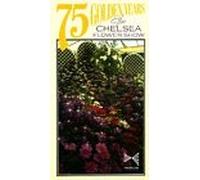 Chelsea Folwer Show - 75 Anni d'oro:Chelsea Flower Show [VHS]