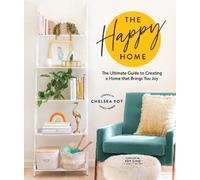 Chelsea Foy The Happy Home (Copertina rigida)