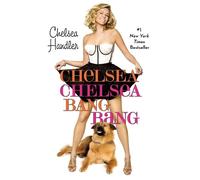 Chelsea Handler Chelsea Chelsea Bang Bang (Tascabile)
