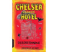 Chelsea Horror Hotel: A Novel