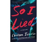 Chelsea Ichaso So I Lied (Tascabile)