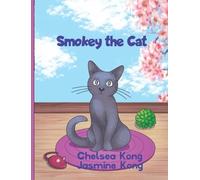 Chelsea Kong Smokey the Cat (Copertina rigida)