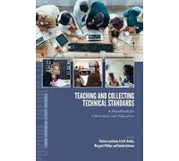 Chelsea Leachman Teaching and Collecting Technical Standards (Tascabile)