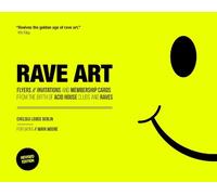 Chelsea Louise Berlin Rave Art (Copertina rigida)