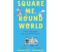 Chelsea Luker Square Me, Round World (Tascabile)