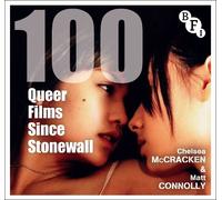 Chelsea McCracken Matt Connoll 100 Queer Films Since Stonewal (Copertina rigida)