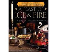 Chelsea Monroe- A Feast of Ice and Fire: The Official Game of (Copertina rigida)
