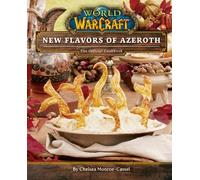 Chelsea Monroe-Casse World of Warcraft: New Flavors of Azerot (Copertina rigida)